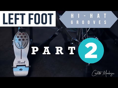 Left Foot Hi Hat Grooves Part 2 Drum Lesson