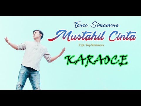 MUSTAHIL CINTA - Parro simamora karaoce tapsel