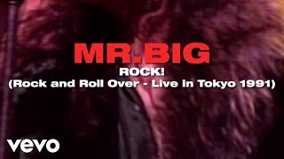 Mr. Big - ROCK! (Rock and Roll Over - Live in Tokyo 1991)