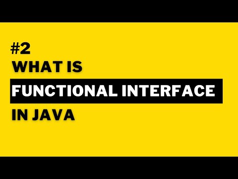 Java Lambda Expressions 2 - What is a Functional Interface In Java