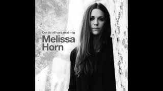 Melissa Horn | Jag vet