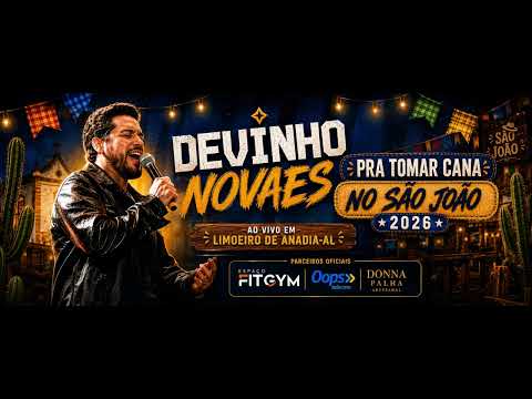 DEVINHO NOVAES – PRA TOMAR CANA NO SÃO JOÃO 2026