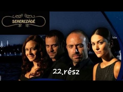 Seherezádé 22.rész
