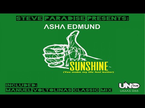Steve Paradise Ft. Asha Edmund - Sunshine ( you make my life feel better )