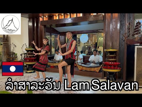 ລຳສາລະວັນ Lam Salavan at Tamnak Lao Restaurant Vientiane