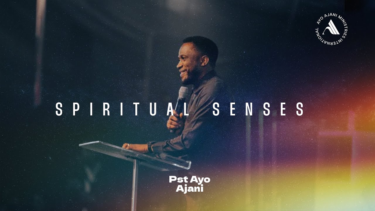 Spiritual Senses | Citizens of Light Church | Rivers & Wells | Pastor Ayo Ajani.