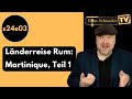 S24e03 Napoleon S Legacy Immerse Yourself In The Fascination Of Martinique Rum Part 1 Rum C