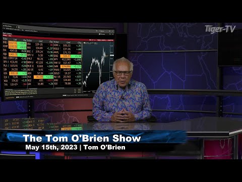 May 15th, Tom O'Brien Show on TFNN - 2023