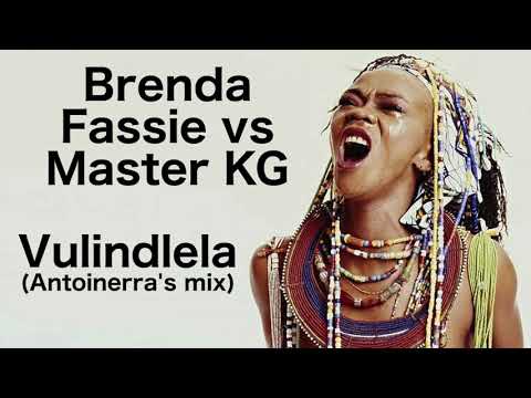 Brenda Fassie vs Master KG - Vulindlela (Antoinerra's mix)