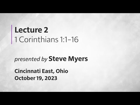 Epistles of Paul: 02 - 1 Corinthians 1:1-16