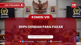 KOMISI VIII DPR RI RDPU DENGAN PARA PAKAR