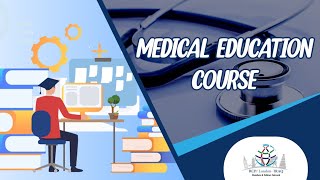 Medical Education course || Module1 || The Importance of medical education