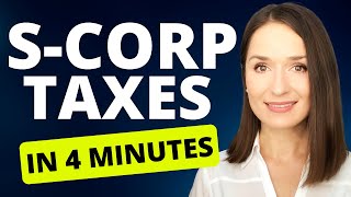 ✅ S Corporation Taxes Explained in 4 Minutes