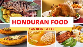 Top Traditional Honduras Foods| Honduran Cuisine
