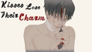 Nightcore - Kisses Lose Their Charm [Male Version]