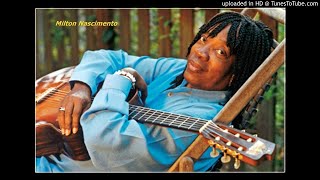 E agora, rapaz? - Milton Nascimento