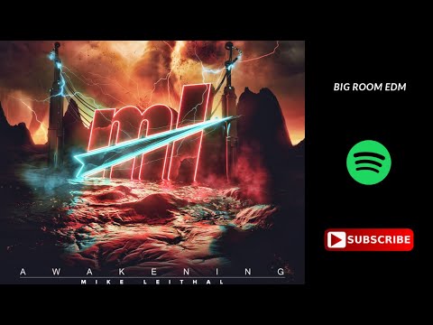 Awakening - Mike Leithal - House Music 2019