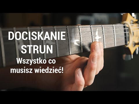 🎸Jak dociskać struny na gitarze - wszystko co musisz wiedzieć!
