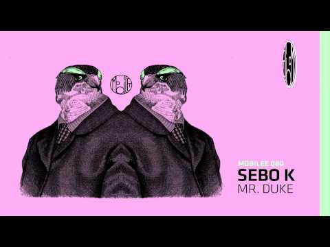 Sebo K - Mr. Duke (Alternative Version) - mobilee080