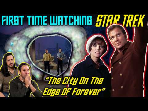 The City On The Edge Of Forever | First Time Watching Star Trek Reaction | Episode 28 TOS #startrek