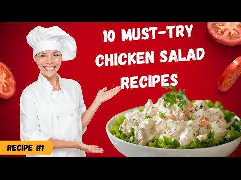 10 Best Chicken Salad Recipes with Mayo | Easy & Healthy!
