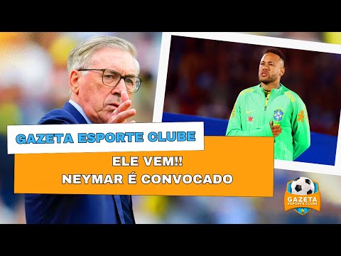 Neymar vai pra Copa!! Debatemos a convocação de Carlo Ancelotti