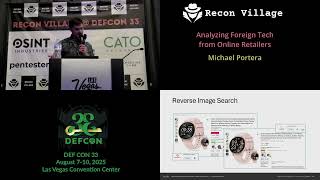 DEF CON 33 Recon Village - Investigating Foreign Tech from Online Retailers - Michael Portera