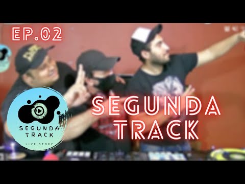 SEGUNDA TRACK - LIVE & STORY - Part. DJ PIU PIU - 002/21