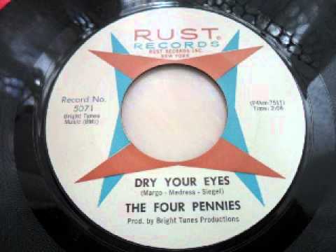 The four pennies - Dry your eyes