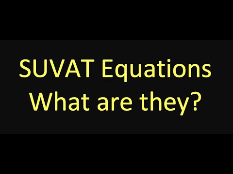 SUVAT Equations - What are they? | Physics Questions Walkthrough under 30min | A level
