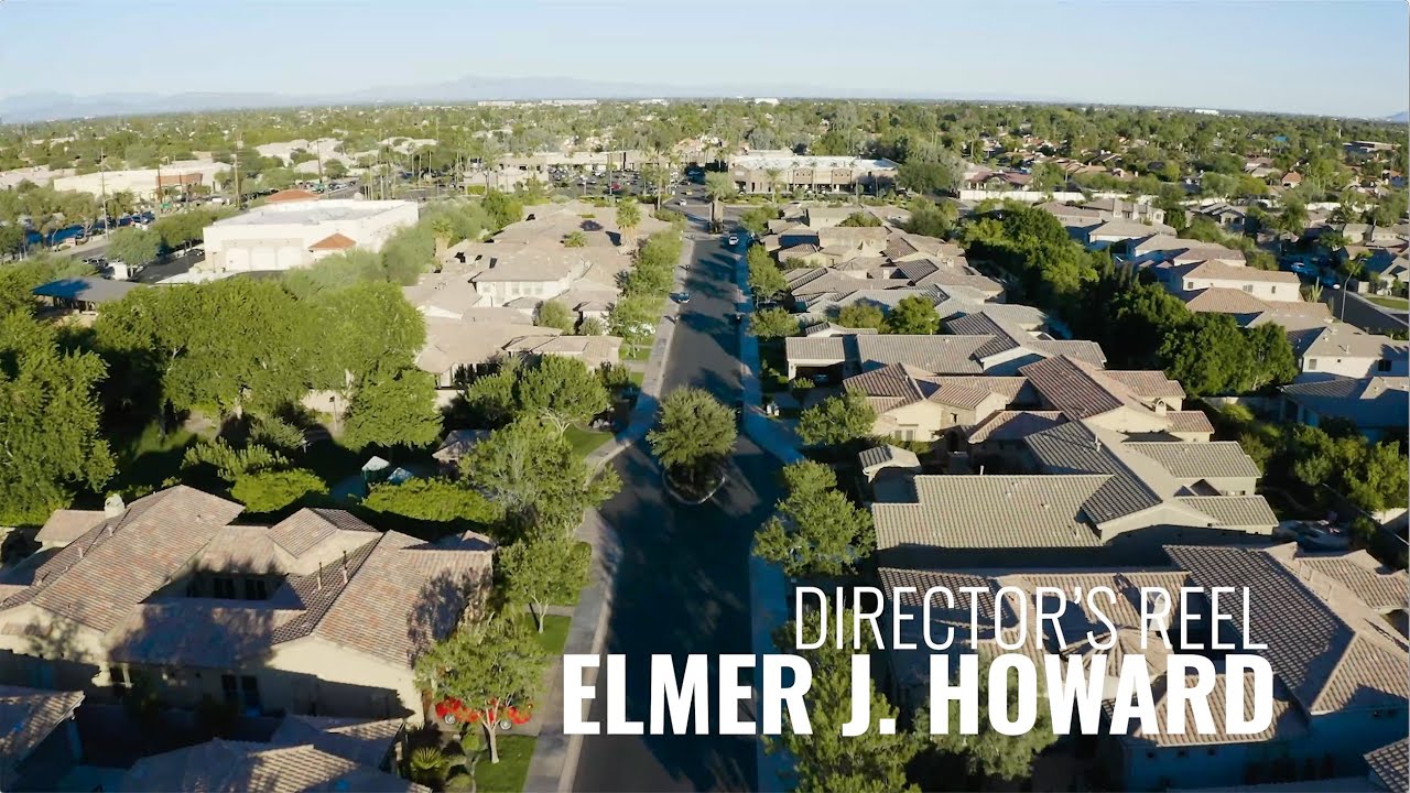 Elmer J. Howard Director's Reel