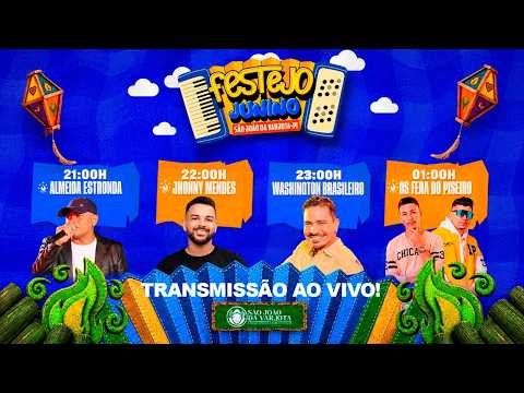 FESTEJO JUNINO 2026 (OS FERAS DO PISEIRO, WASHINGTON BRASILEIRO, JHONNY MENDES E ALMEIDA STRONDA).