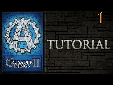 [CK2] Crusader Kings 2 Tutorial for New Players Lets Play Part 1