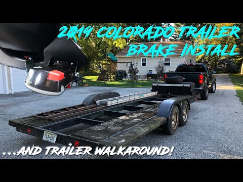 Colorado Brake Controller Install and Trailer Walk Around