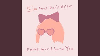 Musik-Video-Miniaturansicht zu Fame Won't Love You Songtext von Sia feat. Paris Hilton