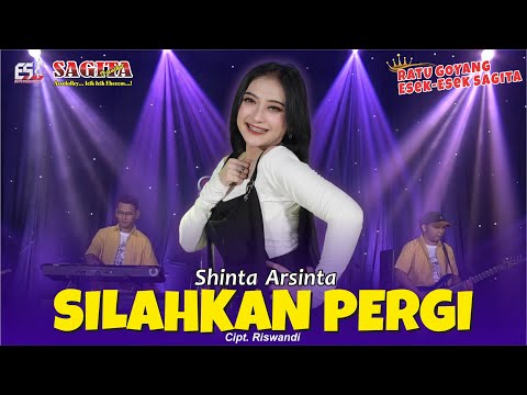 Shinta Arsinta - Silahkan Pergi | Dangdut (Official Music Video)
