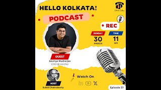 YouTube thumbnail for Hello Kolkata! | Ep.#37 | ft. Soumya Mukherjee, COO @Hoichoi
