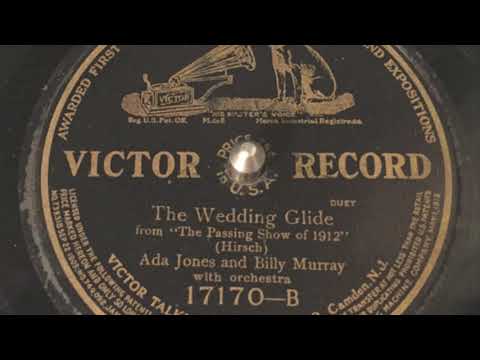 The Wedding Glide - Ada Jones/Billy Murray 1912