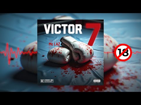 Mc LAZ - VICTOR 7 - ( Prod By Davegobeats )