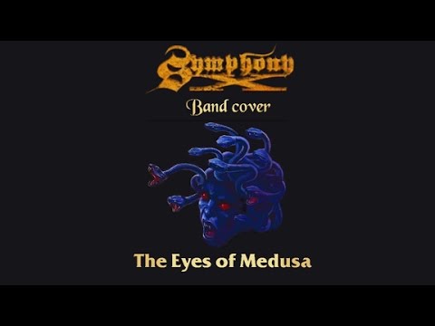 The Eyes Of Medusa (Symphony X band cover)
