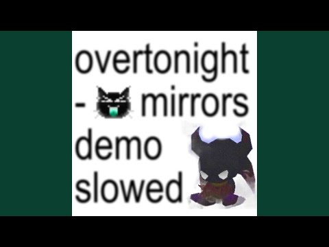 mirrors demo (slowed)
