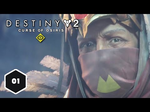 Osiris — Destiny 2: Curse of Osiris — Gameplay Walkthrough Pt. 1