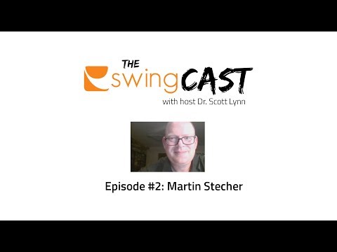 The SwingCast #2: Martin Stecher