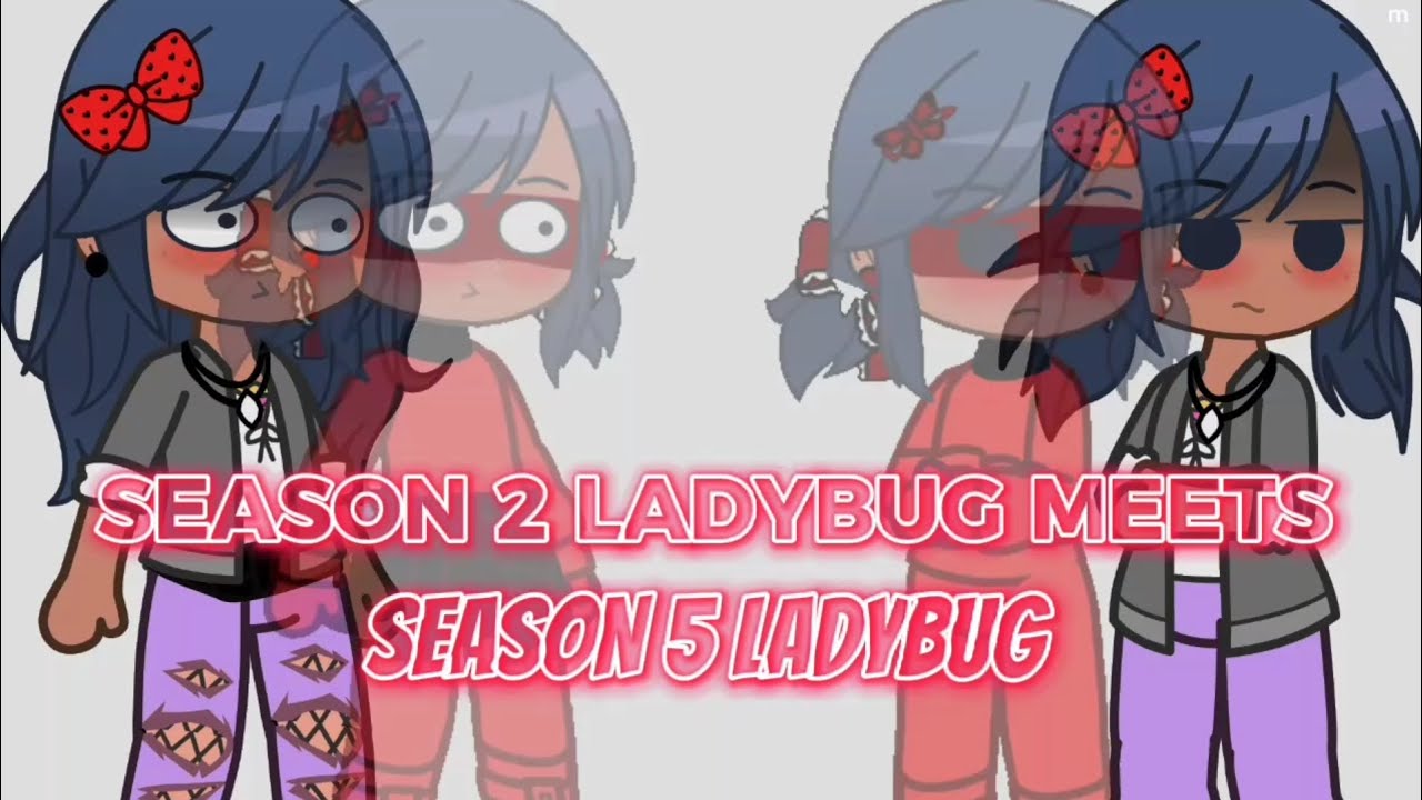 Season 2 Ladybug meets season 5 Ladybug | SPOILERS | Miraculous Ladybug 🐞 |