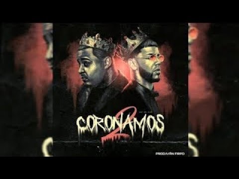 Lito Kirino Ft Anuel AA - Coronamos 2 (Preview Completo)