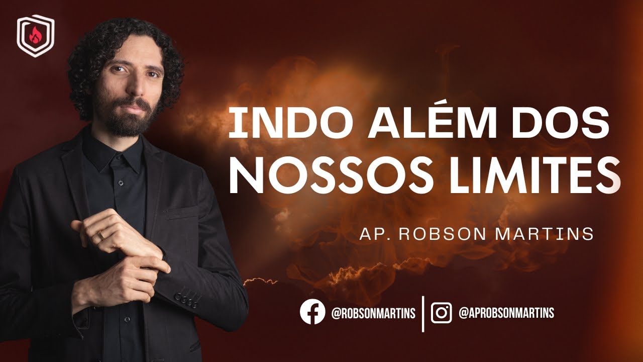 Indo além dos nossos limites 1/2 -  @aprobsonmartins
