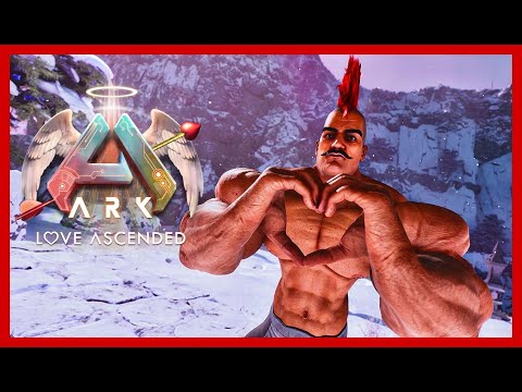 Ark Love Ascended Event Is Here!