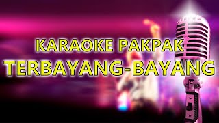 Download lagu TERBAYANG BAYANG KARAOKE PAKPAK||CIPT :DAHLIA PADANG mp3