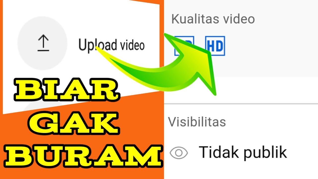 CARA UPLOAD VIDEO KE YOUTUBE BIAR JERNIH RESOLUSI 1080p KUALITAS HD