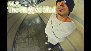 Lord Madness - M.A. the Rugged Mad (definition of da ill flow) freestyle